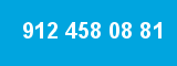 912 458 08 81